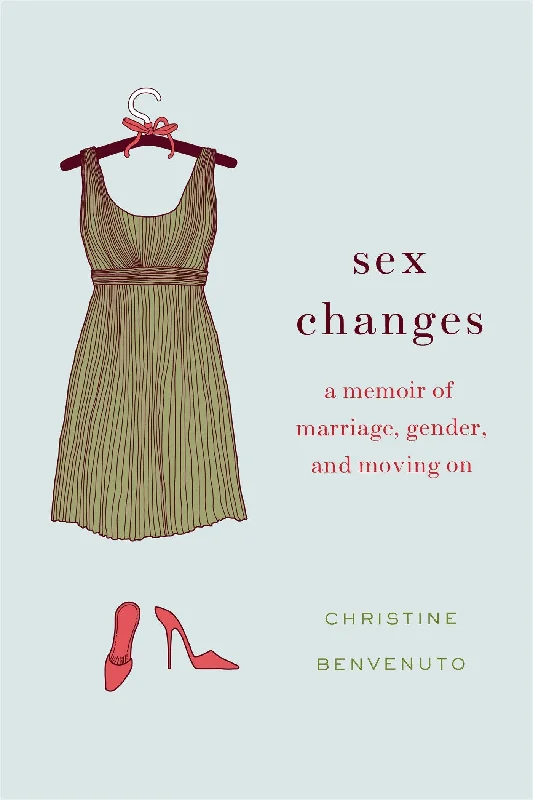 BDSM toy blindfold energies-Sex Changes: A Memoir of Marriage, Gender and Moving On